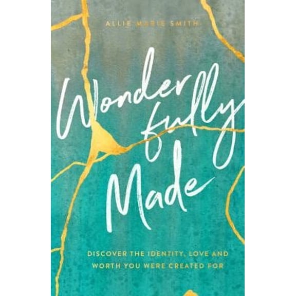 Pre-Owned Wonderfully Made: Discover the Identity, Love, and Worth You Were Created for (Paperback) 0802424368 9780802424365