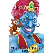 Wonderland the Fairytale Continues Abu swings into Wonderland Paperback