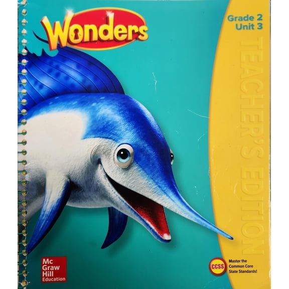 Wonders Teacher's Edition, Volume 3, Grade 2