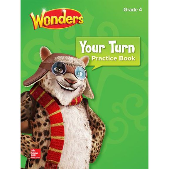 Pre-Owned Wonders, Your Turn Practice Book, Grade 4 (Paperback) 0076785130 9780076785131