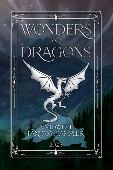 Wonders and Dragons: A Midwest Fantasy Sampler, (Paperback)