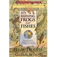thumbnail image 1 of Wonders of Nature It's Raining Frogs and Fishes: Four Seasons of Natural Phenomena and Oddities of the Sky, Book 1, (Paperback), 1 of 1
