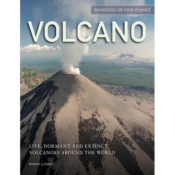 Amazing Places [Portrait Format] Volcano: Live, Dormant and Extinct ...