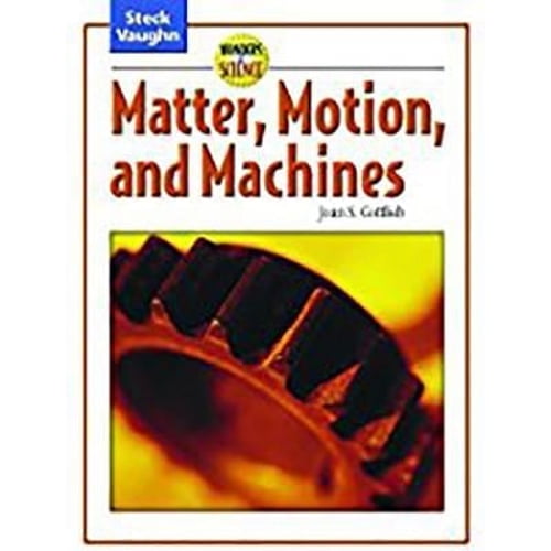 Pre-Owned Wonders of Science: Student Edition Matter, Motion, and Machines