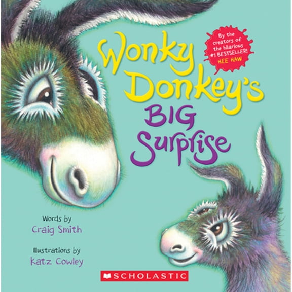 Pre-Owned Wonky Donkey's Big Surprise (a Wonky Donkey Book) (Paperback) 1338779990 9781338779998