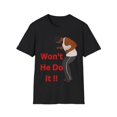 thumbnail image 1 of Wont He do it Mens Softstyle T-Shirt, 1 of 4