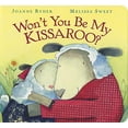 thumbnail image 1 of Pre-Owned Won't You Be My Kissaroo? (Unknown) 015206060X 9780152060602, 1 of 1