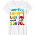 thumbnail image 1 of Woo Hoo Happy Last Day of School For Teachers Students Fun T-Shirt, 1 of 3