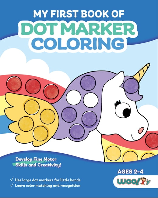 Woo! Jr. Kids Activities Books My First Book of Dot Marker Coloring
