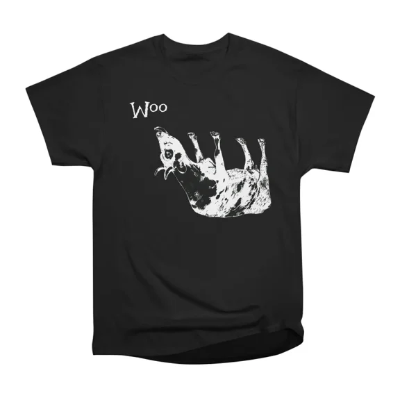 Woo T-Shirt Tee Gift For Him Merch For Her Apparel For Friend
