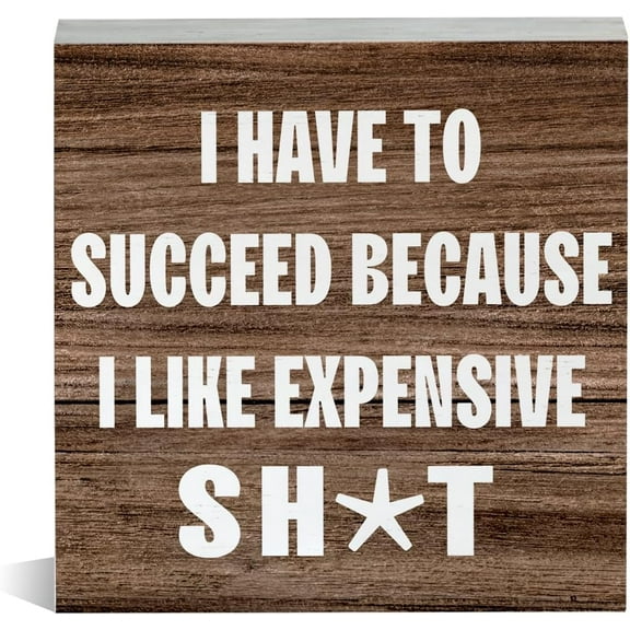Wood Box Sign 5x5 Inch Farmhouse Encouraging Sayings Wooden Box Sign I Have To Be Successful Quote Wood Block Tabletop Sign Entrepreneur Decorative Desk Sign Home Shelf Decor Gift For Women Men