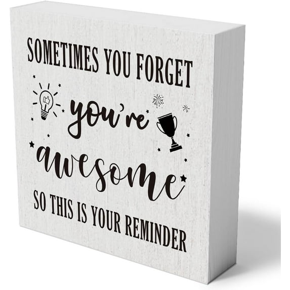 Wood Box Sign 5x5 Inch Sometimes You Forget You'Re Awesome Wooden Box Sign Decorative Inspirational Quote Wood Box Sign Home Office Decor Rustic Desk Decor Sign For Shelf Gift For Women Men
