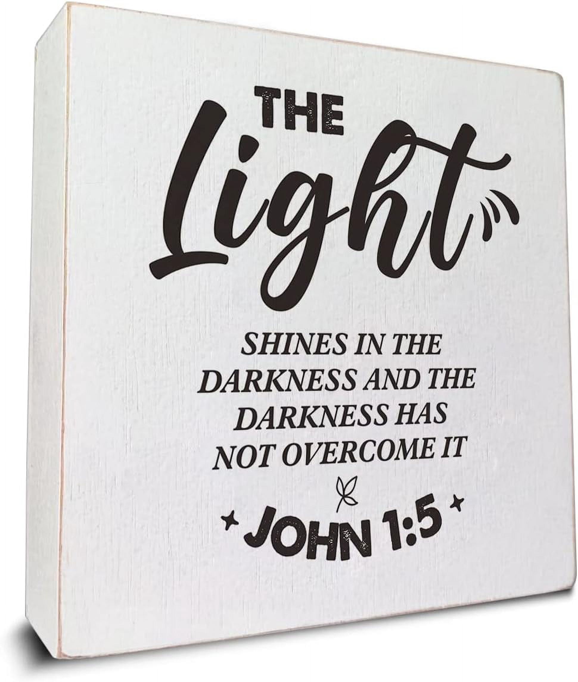 Wood Box Sign 7x7Inch Bible Verse John 15 The Light Shines In The ...