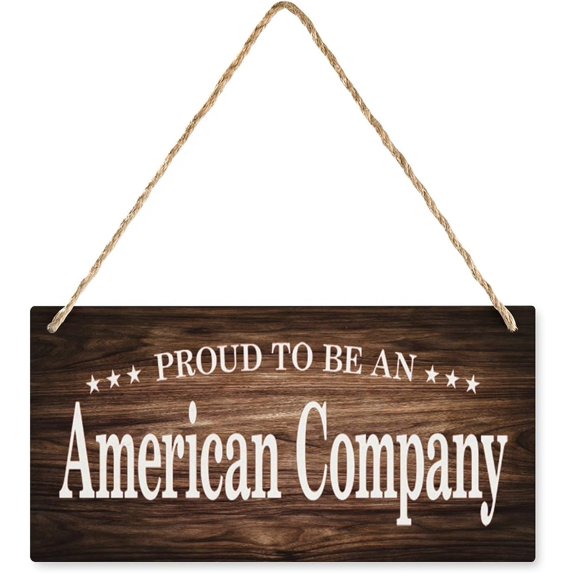 Wood Decor Sign Proud to Be an American Company - Patriotic Rustic Wood ...