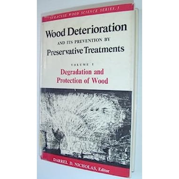 Pre-Owned Wood Deterioration and Its Prevention by Preservative Treatments 9780815650379