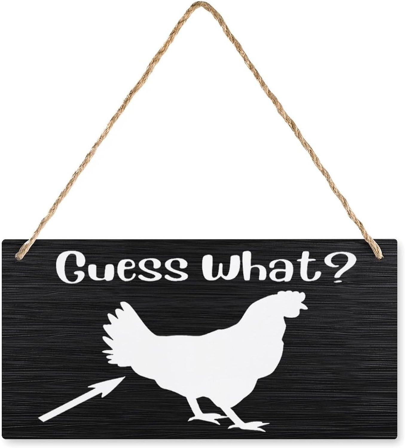 Wood Hanging Decor Sign Guess What Chicken Butt Funny Sign Chicken Sign ...