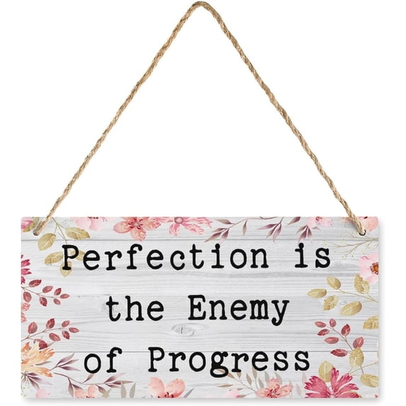 Perfection Commercial Wood Hanging Decor Sign - Perfection is The Enemy of Progress, Office ...