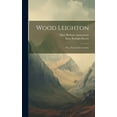 thumbnail image 1 of Wood Leighton; Or, a Year in the Country (Hardcover), 1 of 1