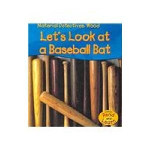 Pre-Owned Wood : Let's Look at a Baseball Bat (Paperback) 9781403476814