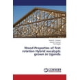 thumbnail image 1 of Wood Properties of first rotation Hybrid eucalypts grown in Uganda (Paperback), 1 of 1