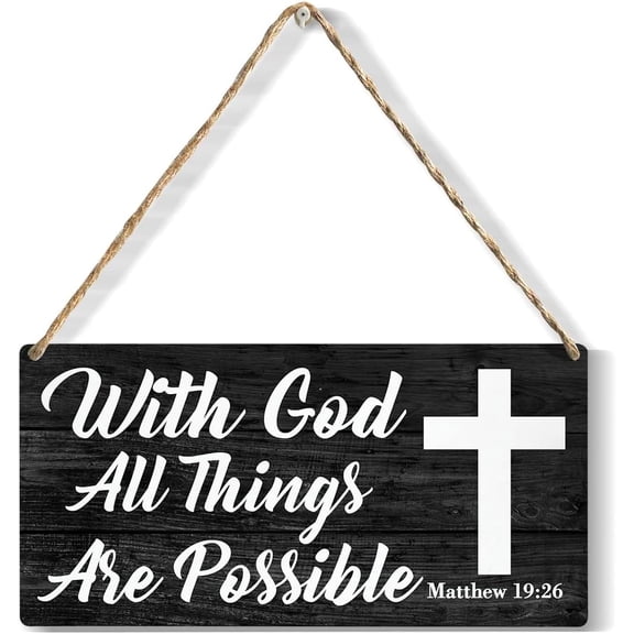Wood Sign 5x10 Inch Bible Verses With God All Things Are Possible Wood Sign Rustic Matthew 1926 Christian Wooden Hanging Plaque For Home Office Wall Art Decoration Gift For Women Men