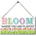 thumbnail image 1 of Wood Sign 5x10 Inch Bloom Where You Art Planted Sign Spring Decoration Hanging Wood Sign Home Decorative Door Hanger Wood Wall Sign Farmhouse Decor For Front Door Modern Country Style Home Decor, 1 of 6