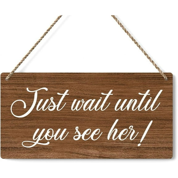 Wood Sign 5x10 Inch Rustic Wedding Signs Just Wait Until You See Her Wedding Decor Wedding Stuff Engagement Wedding Decorations Ring Bearer Sign Wooden Sign Gift For Women