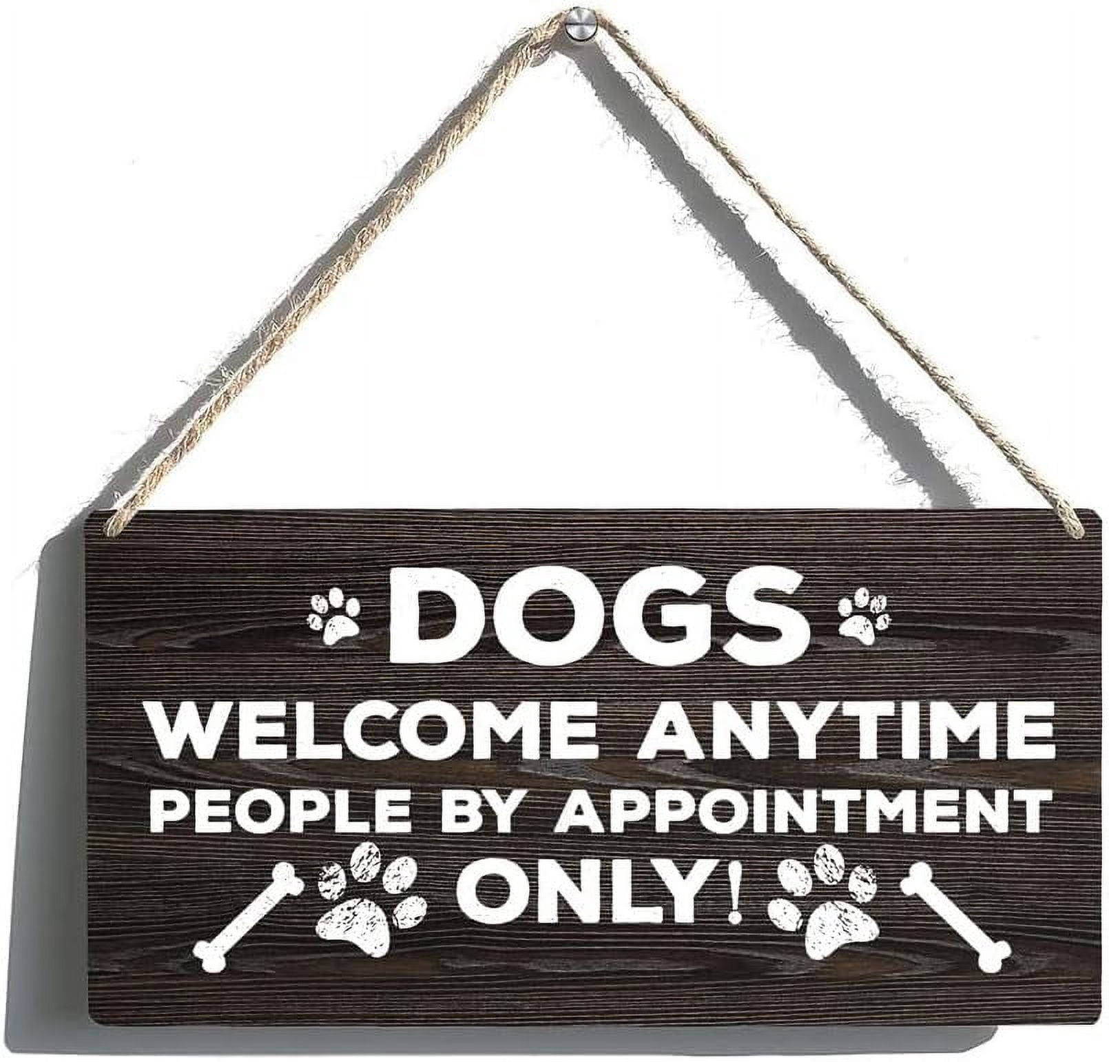Welcome Anytime Wood Sign 6x12 Inch Hanging Wood Signs Funny Dog Wood Signs Dogs ...