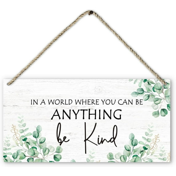 Wood Sign 6x12 Inch Be Kind Sign Christian Saying Eucalyptus Leaf Wood Plaque Sign Wall Hanging Motivational Encouragement Quote Hanging Wall Signs For Classroom Room Nursery Decor Gift For Women Men