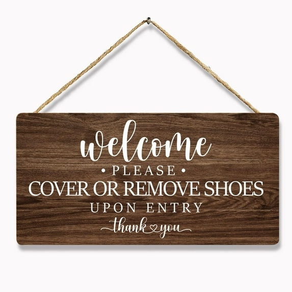 Wood Sign 6x12 Inch Remove Or Cover Shoes Rustic Brown Wooden Wall Plaque With Positive Message Country Style Wall Decor For Home Entrance Welcome Sign And Present Hanging Wall Art Gift For Women Men
