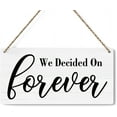 thumbnail image 1 of Wood Sign 6x12 Inch Rustic Wedding Sign We Decided On Forever Wedding Decor Wedding Stuff Engagement Wedding Party Decorations Engagement Wedding Photo Props Sign Wooden Sign Gift For Women Men, 1 of 6