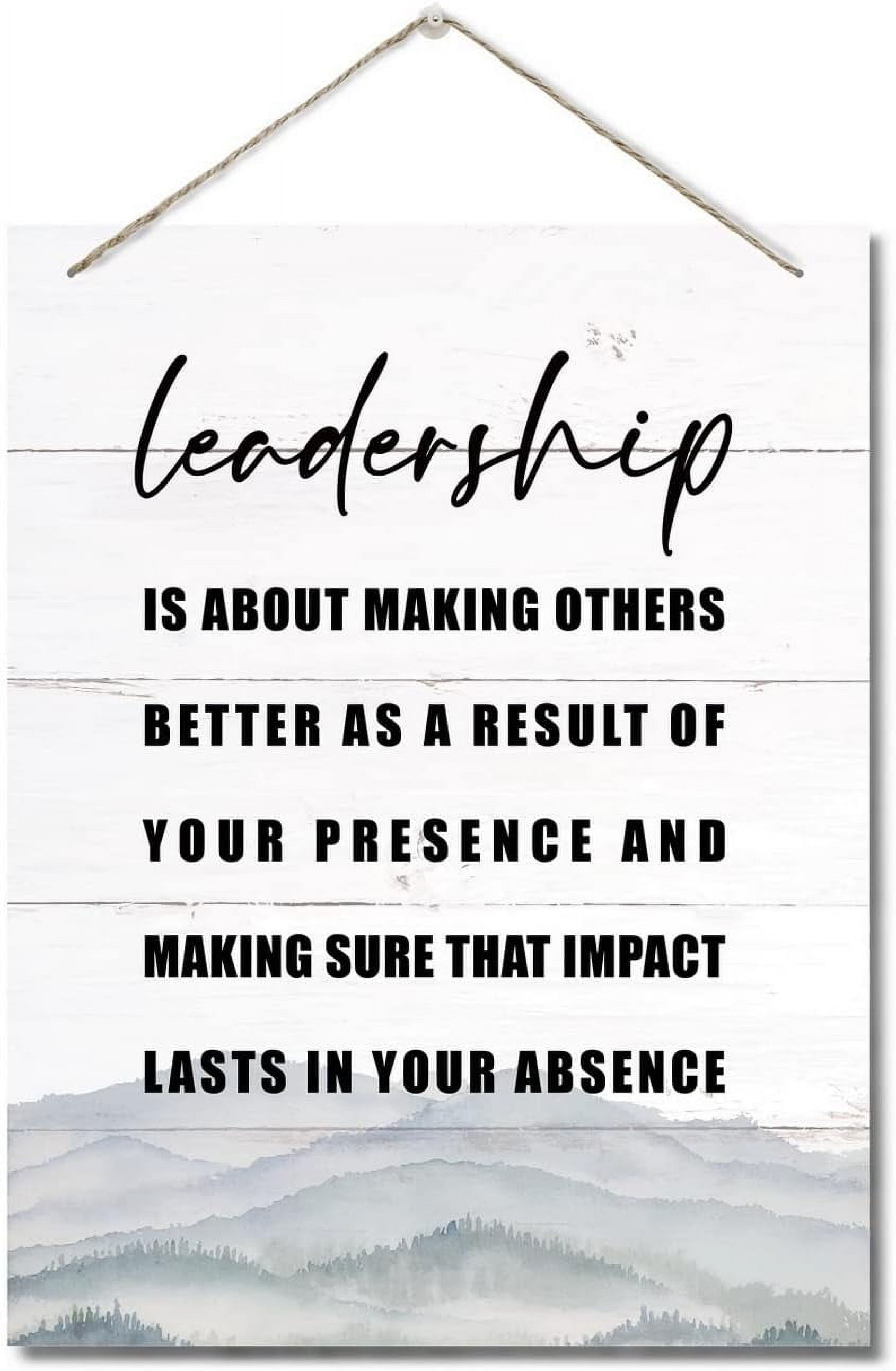 Wood Sign 8x10 Inch Leadership Inspirational Quote Decor Sign Hanging ...