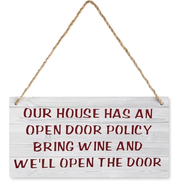 Wood Sign Our House Has An Open-Door Policy Bring Wine Wooden Sign For Room Wall Decor, Funny Sign Rustic Wood Plaque House Decor For Front Door Porch Room Decoration 12X6 In