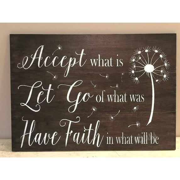 Wood Sign Rustic Pallet Sign 'Accept What is Let Go of What was Have Faith in What Will Be Pallet Sign Home Decor Inspirational Signs Wall Art Decorative Home Desk Sign