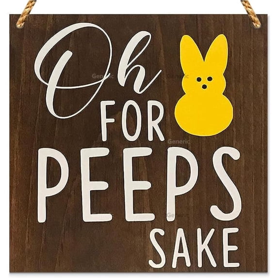 Wood Signs Plaques for Crafts peep Sign oh for Peeps Sake Easter Sign Farmhouse Easter Wooden Easter Quote Funny Spring Decor Wood Sign Wooden Wall Decor 8 * 8 inch