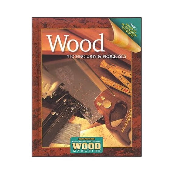 Pre-Owned Wood Technology and Processes, Student Edition (Hardcover) 0078655412 9780078655418