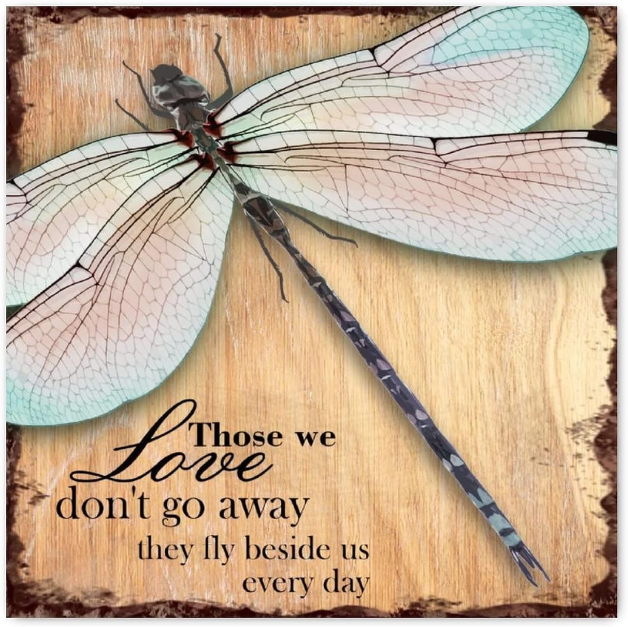 Wood Wall Art Wood Signs Dragonfly Those We Love Don't Go Away They Fly