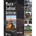 thumbnail image 1 of Wood in Traditional Architecture (Hardcover), 1 of 4