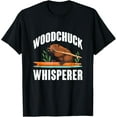 thumbnail image 1 of Woodchuck Whisperer Funny Groundhog Day T-Shirt, 1 of 4