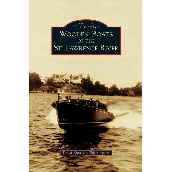 Wooden Boats of the St. Lawrence River