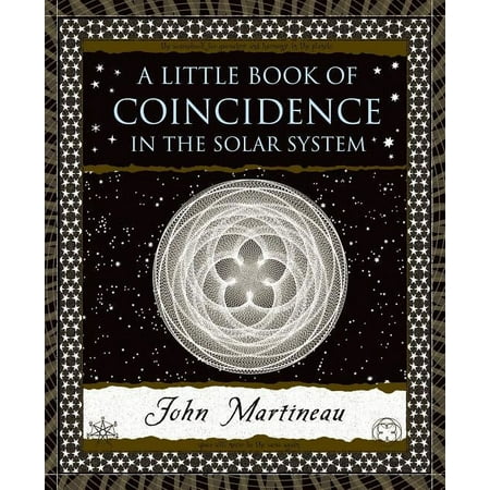 Wooden Books A Little Book of Coincidence: In the Solar System, Book 24, (Hardcover)
