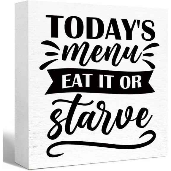 Wooden Box 5x5 Inch Eat Sign Kitchen Decor,Today's Menu Eat It Or Starve Kitchen Wood Block Signs For Kitchen Shelf Counter Table Decor,Kitchen Sign Decorative
