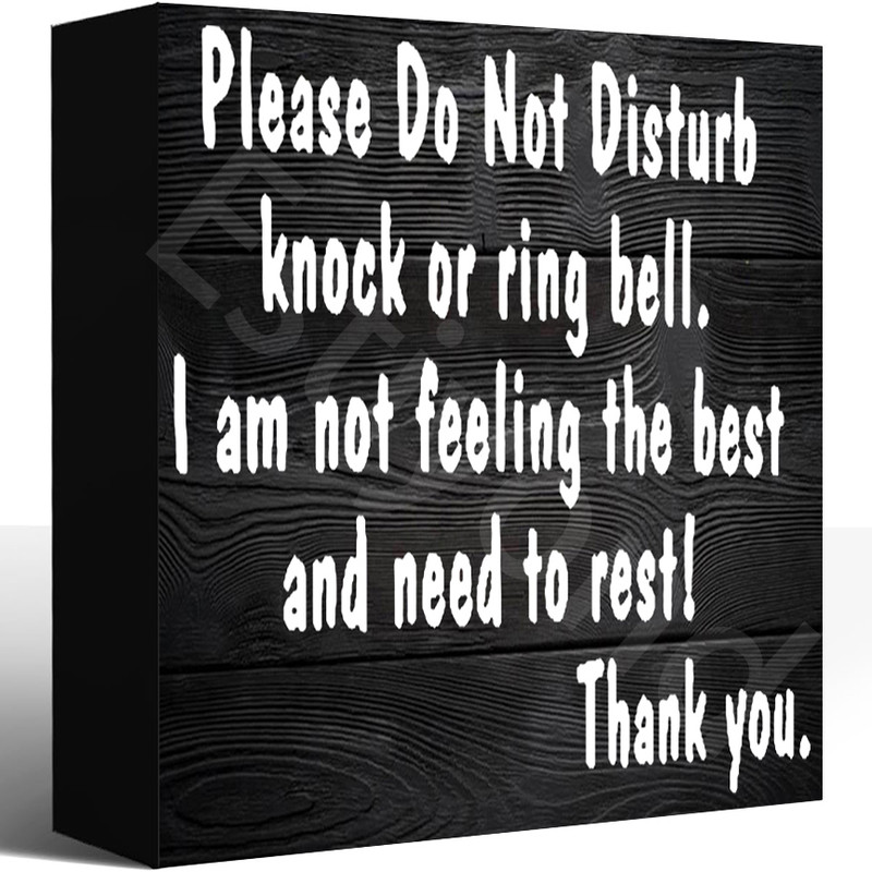 No Rest Sign Wooden Box Sign, Please Do Not Disturb Not Feeling The Best I Need To ...