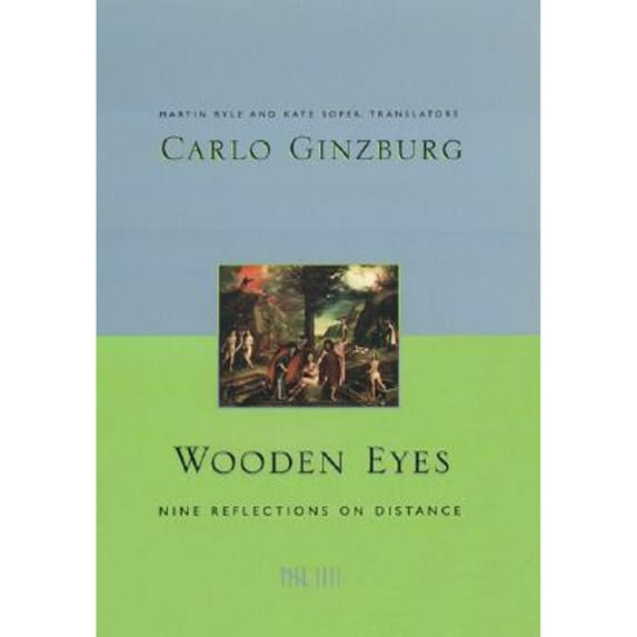 Pre-Owned Wooden Eyes: Nine Reflections on Distance (Hardcover) 0231119607 9780231119603