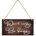 Wooden Front Door Sign Dont Worry Be Happy - Walmart.com