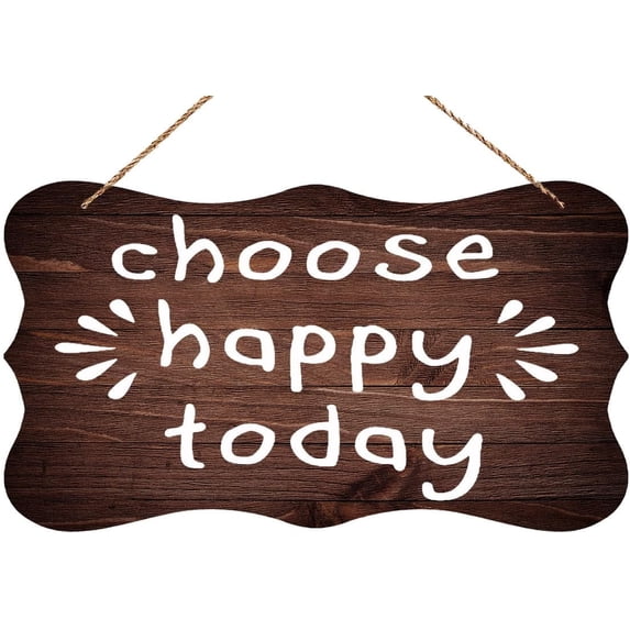 Wooden Hanging Sign, Choose Happy Today Positive Motivational, Rustic ...