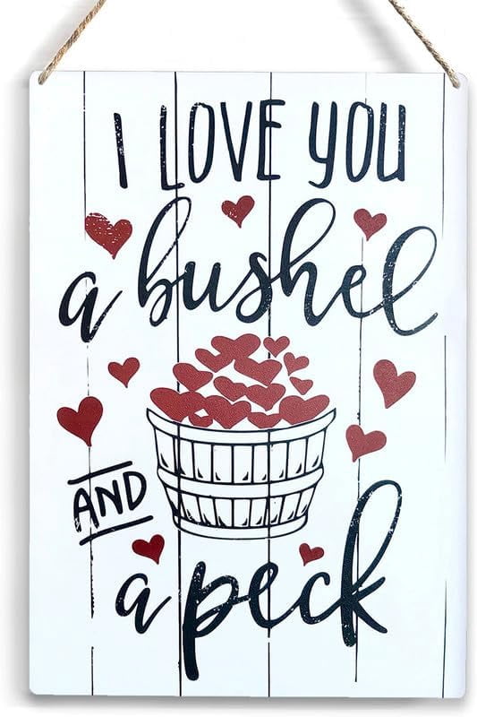 Wooden Hanging Sign I Love You A Bushel And A Peck Valentine'S Day