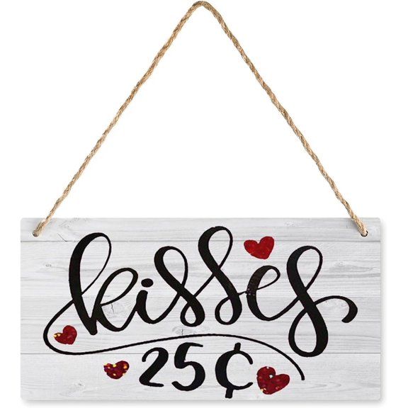 Wooden Hanging Sign, Kisses 25 Cents Vintage Funny Quote Plaque, 12 x 8 Inch Inch Rustic Farmhouse Wall Decor for Bedroom Living Room Housewarming Gift
