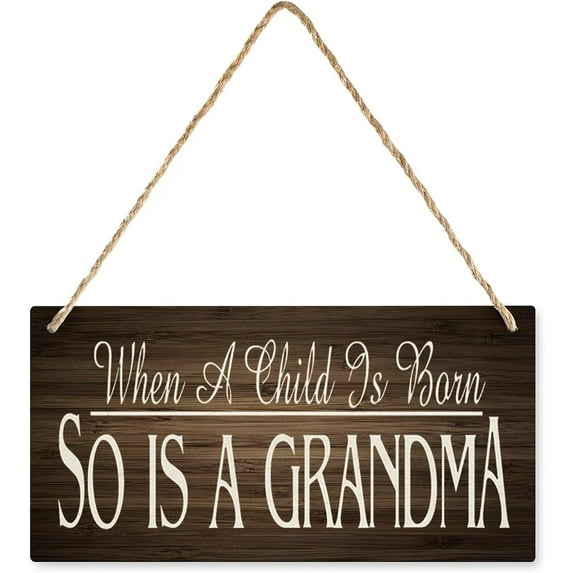 Wooden Hanging Sign Plaque When A Child Is Born, So Is A Grandma Door Decorations Hanging Farmhouse Wood Rustic Sign For Front Door Home Yard Porch Hanging Decor 12" X 6"