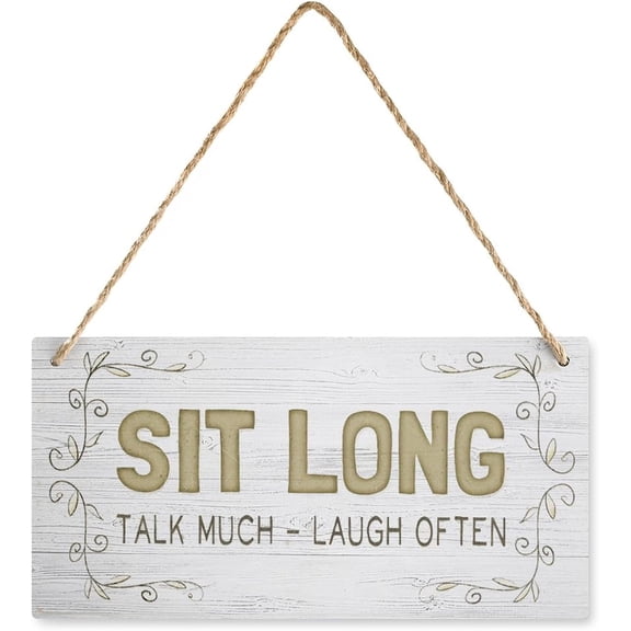 Wooden Hanging Sign Sit Long Talk Much - Laugh Often Rustic Wooden Living Room Hanging Decorations Housewarming Gifts For Wedding Kitchen 12X6 In